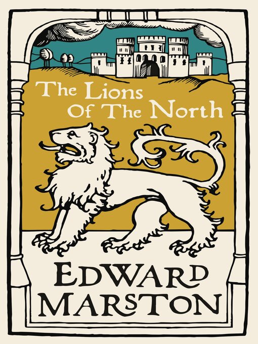 Title details for The Lions of the North by Edward Marston - Available